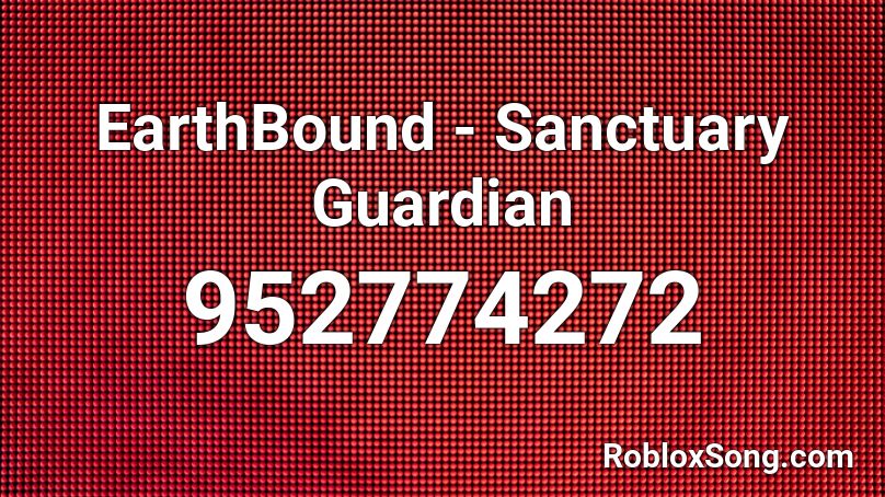 EarthBound - Sanctuary Guardian Roblox ID