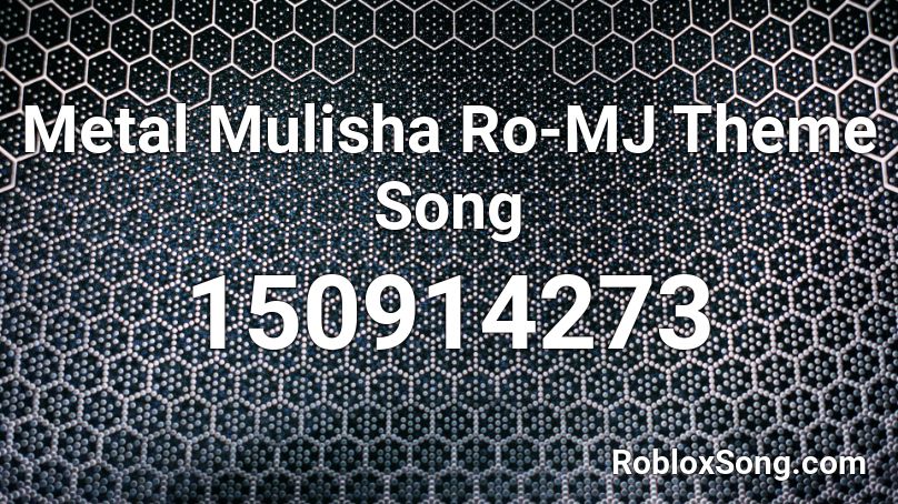 Metal Mulisha Ro-MJ Theme Song Roblox ID