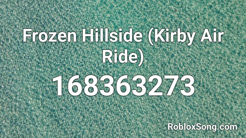 Frozen Hillside (Kirby Air Ride) Roblox ID