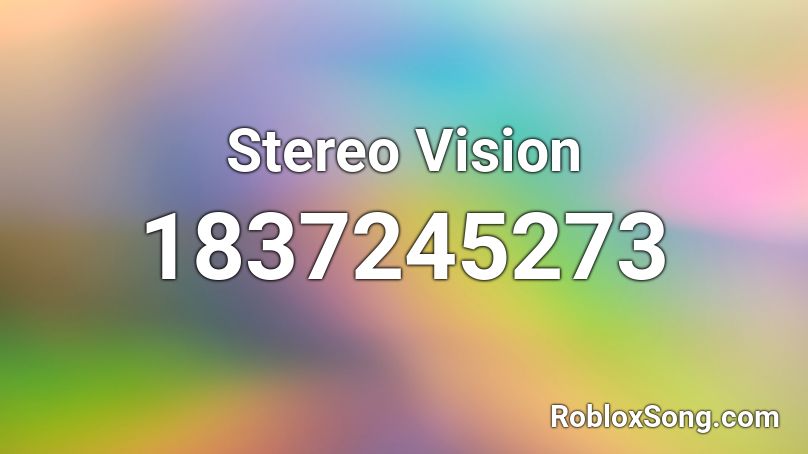 Stereo Vision Roblox ID