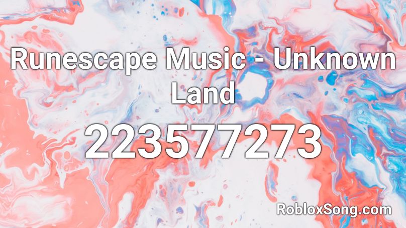 Runescape Music - Unknown Land Roblox ID