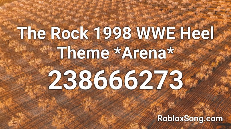 The Rock 1998 Wwe Heel Theme Arena Roblox Id Roblox Music Codes - original roblox theme song