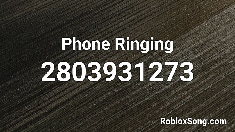 Phone Ringing Roblox ID