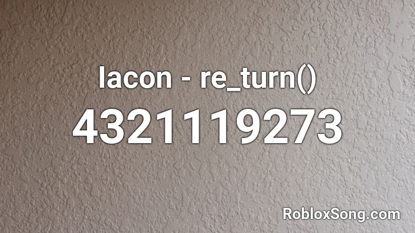 Iacon - re_turn() Roblox ID