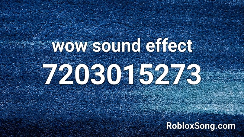 wow sound effect Roblox ID