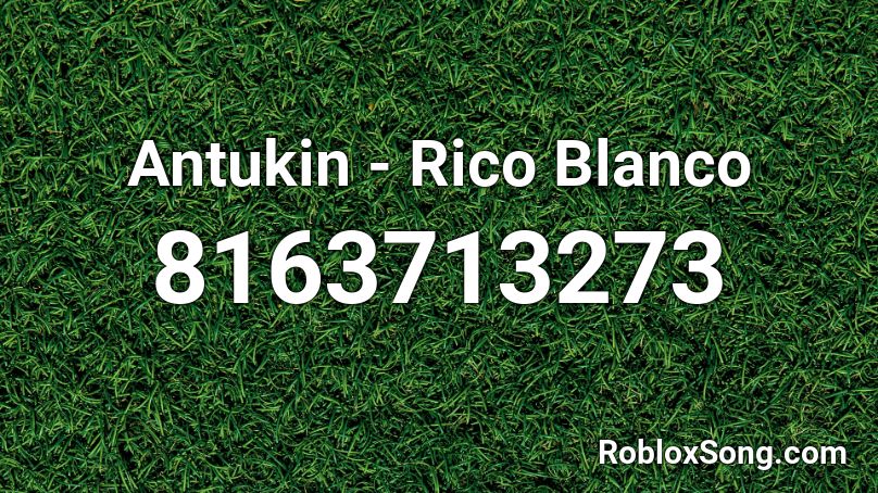 Antukin - Rico Blanco Roblox ID