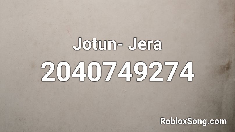 Jotun- Jera  Roblox ID