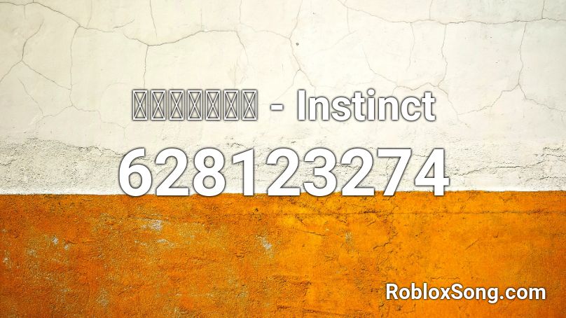 หลุมรัก - Instinct Roblox ID