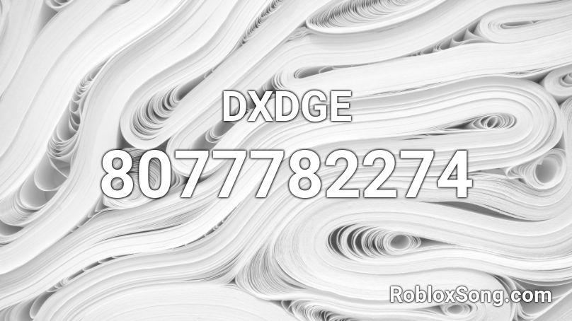 DXDGE Roblox ID