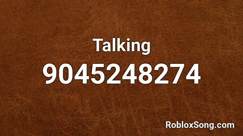 Talking Roblox ID
