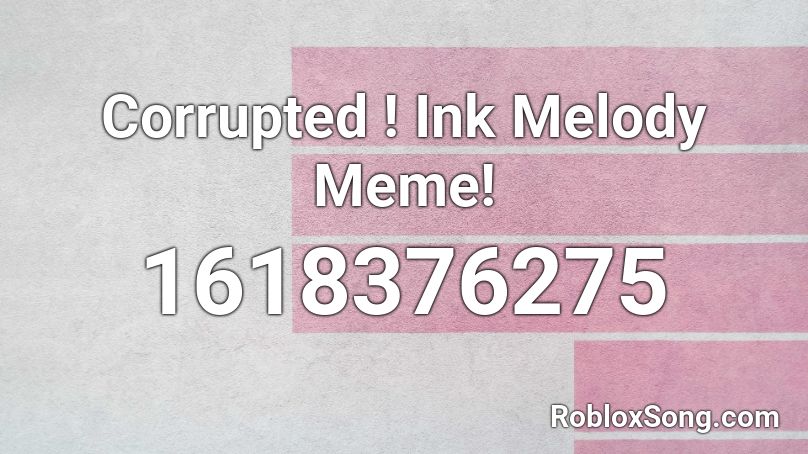 Melody meme Roblox ID - Roblox Music Code 