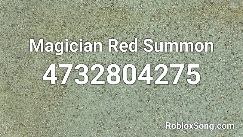 Magician Red Summon Roblox ID