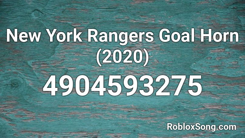 New York Rangers Goal Horn (2020) Roblox ID