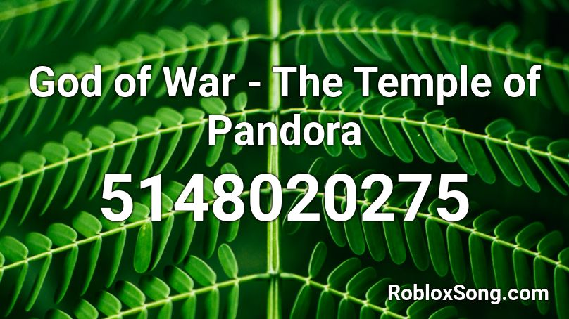 God of War - The Temple of Pandora Roblox ID