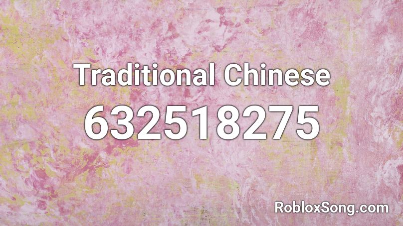 Traditional Chinese  Roblox ID