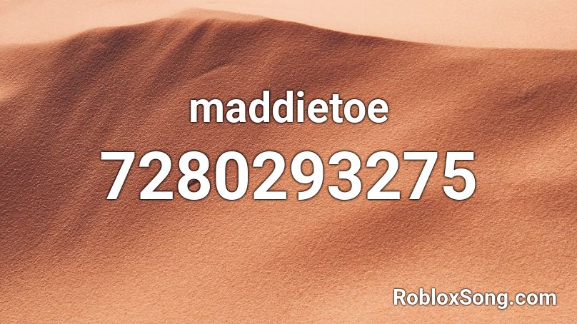maddietoe Roblox ID