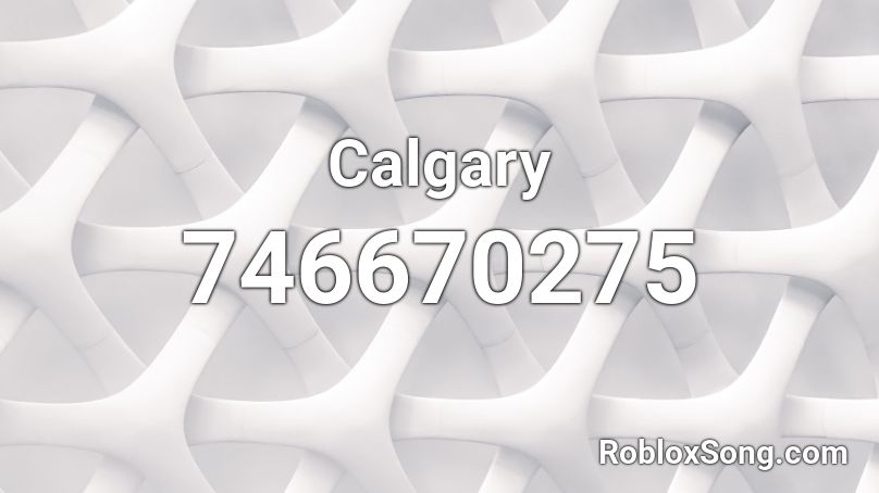 Calgary Roblox ID