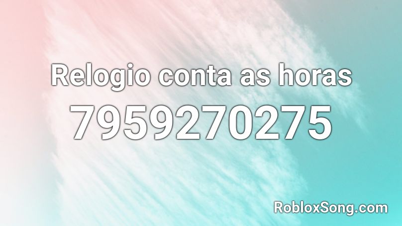 Relogio conta as horas Roblox ID