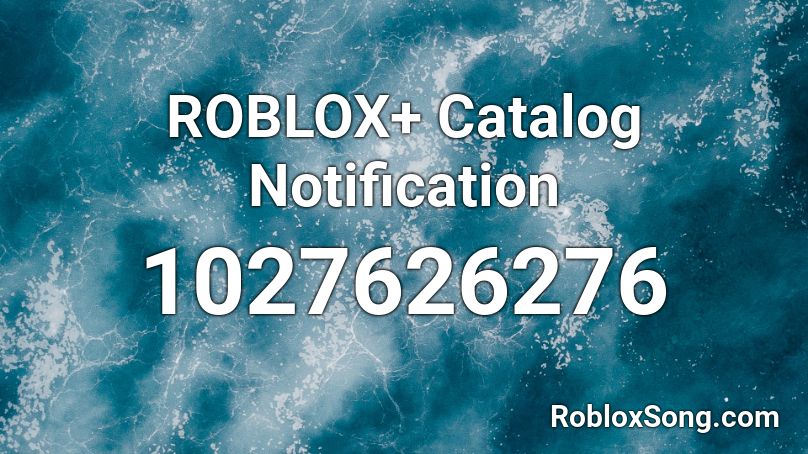 ROBLOX+ Catalog Notification Roblox ID