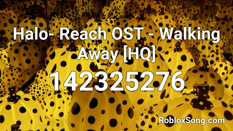 Halo- Reach OST - Walking Away [HQ] Roblox ID