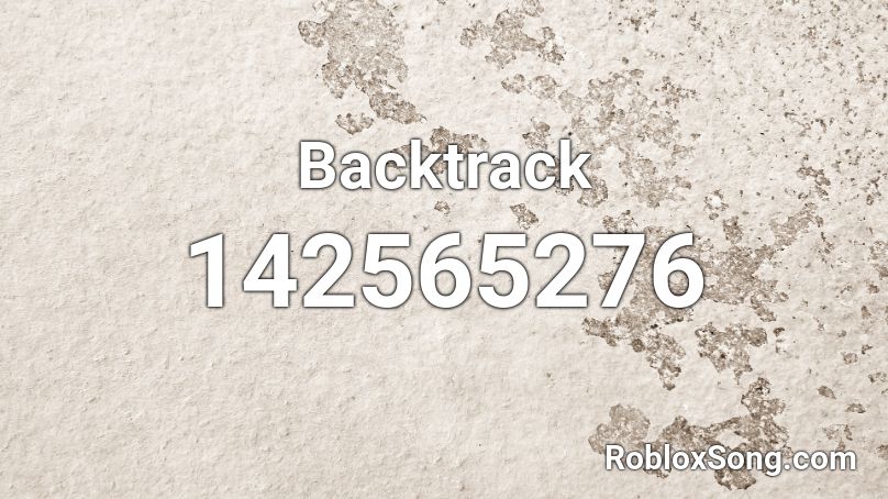 Backtrack Roblox ID