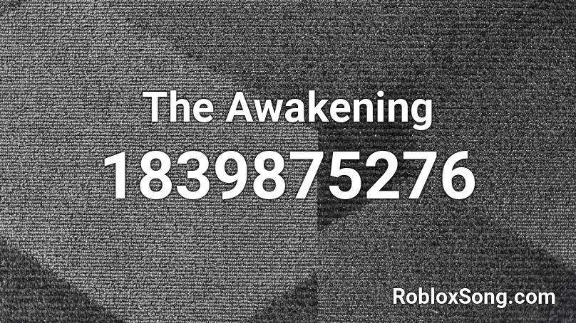 The Awakening Roblox ID