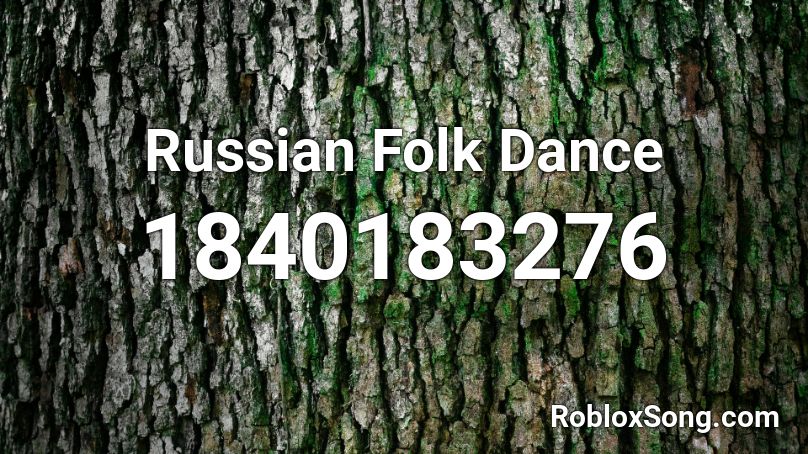 Russian Folk Dance Roblox ID