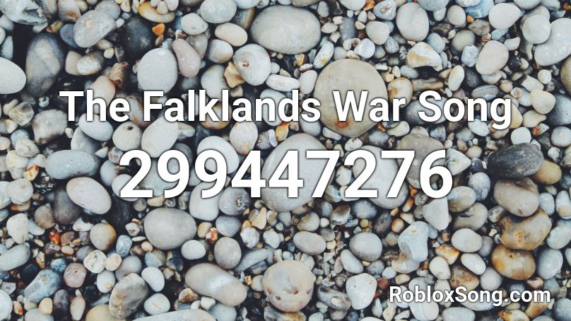The Falklands War Song Roblox ID