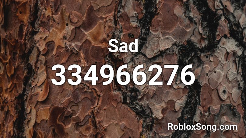 Sad Roblox Id Roblox Music Codes - el sonidito roblox id