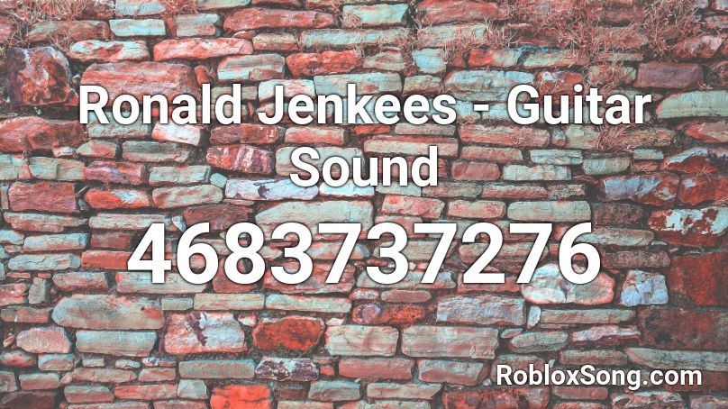 Ronald Jenkees - Guitar Sound Roblox ID
