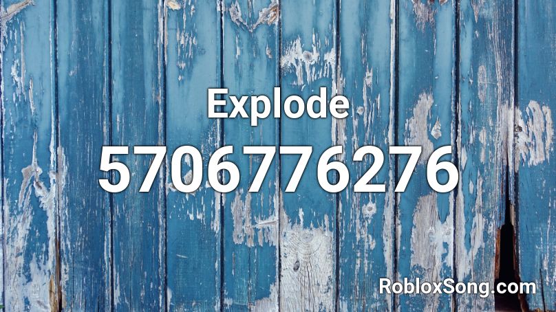 Explode Roblox ID