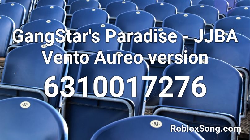 GangStar's Paradise - JJBA Vento Aureo lofi Roblox ID