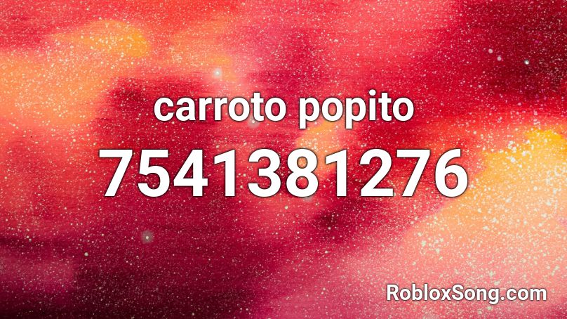 carroto popee  Roblox ID