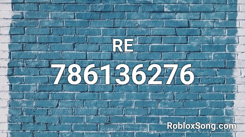 RE Roblox ID