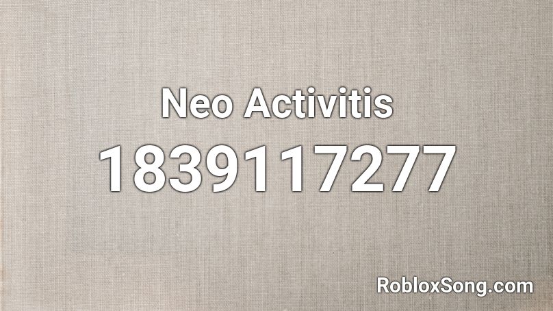 Neo Activitis Roblox ID