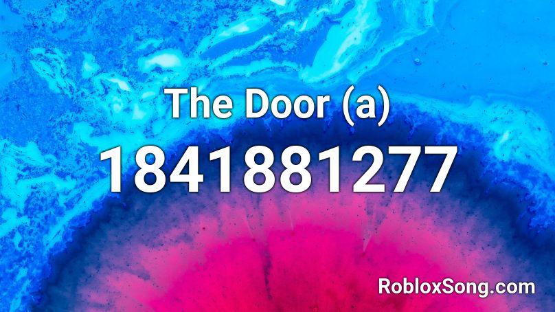 The Door (a) Roblox ID