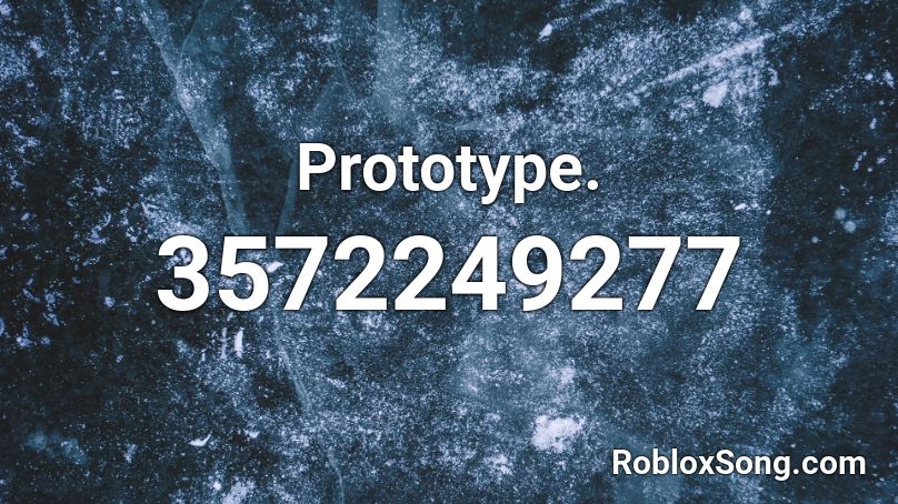 Prototype. Roblox ID