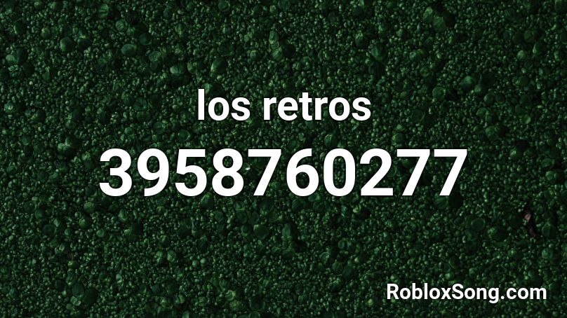 los retros Roblox ID