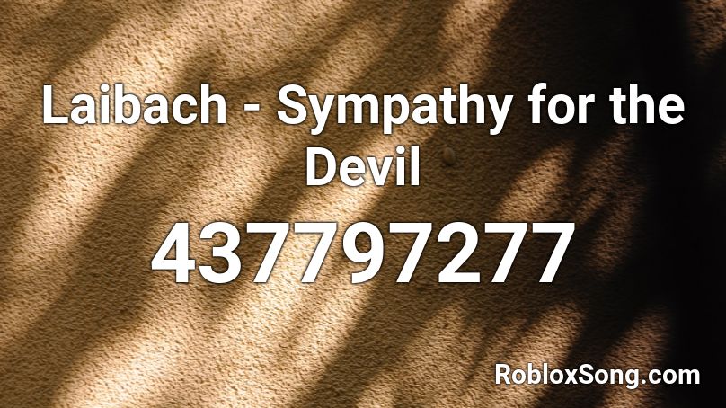 Laibach - Sympathy for the Devil Roblox ID