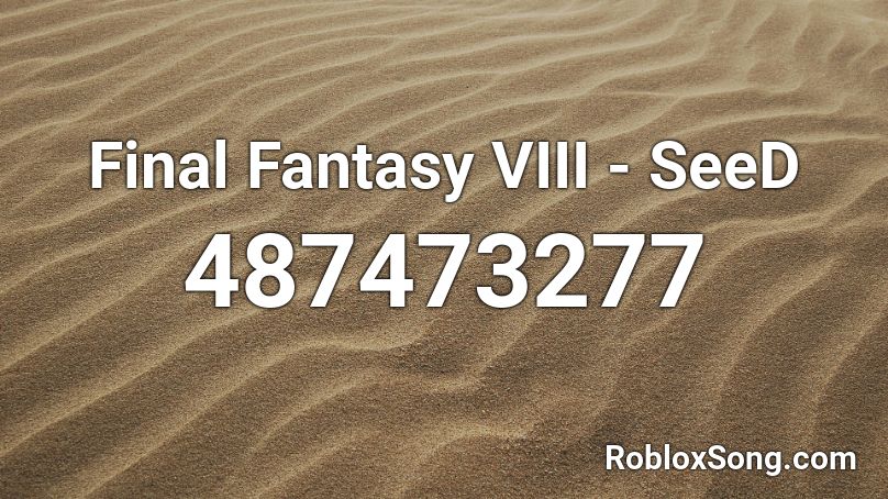 Final Fantasy VIII - SeeD Roblox ID
