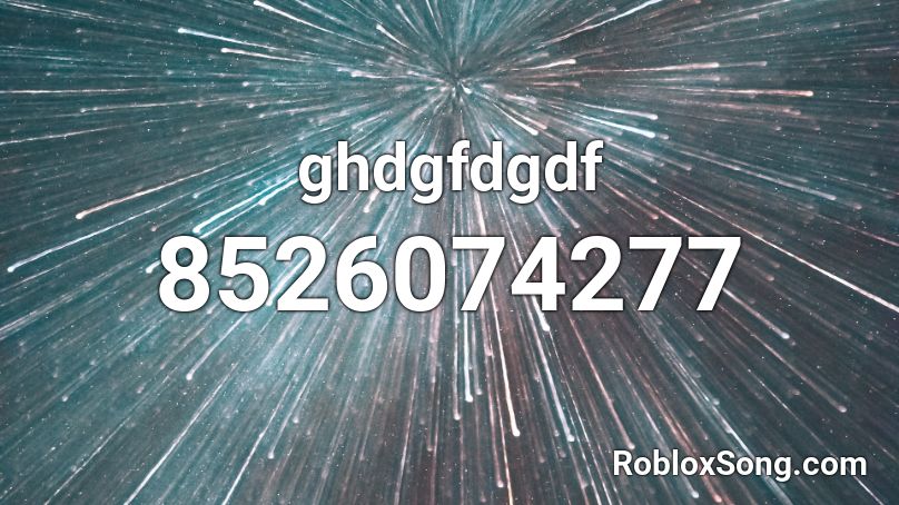 ghdgfdgdf Roblox ID