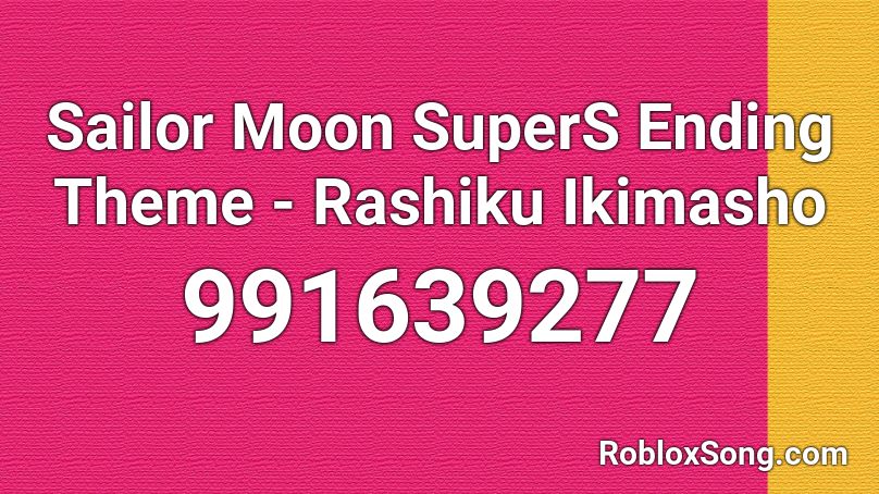 Sailor Moon SuperS Ending Theme - Rashiku Ikimasho Roblox ID