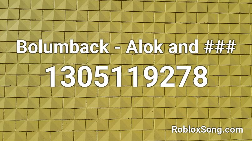 Bolumback - Alok and ### Roblox ID