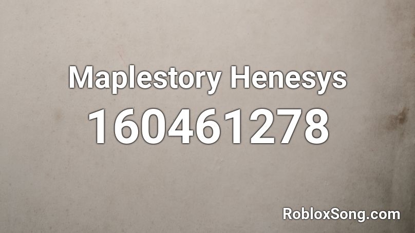 Maplestory Henesys Roblox ID