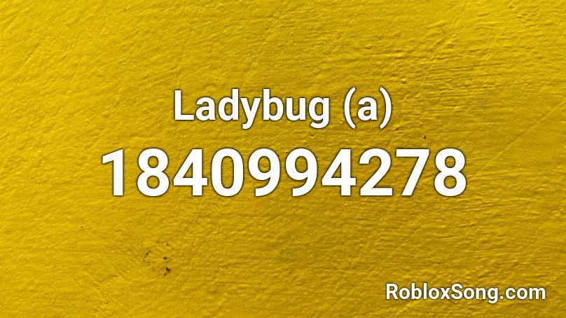 Ladybug (a) Roblox ID