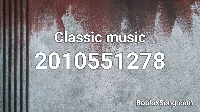 Classic music Roblox ID