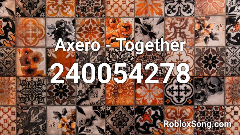 Axero - Together Roblox ID