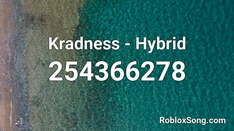 Kradness - Hybrid Roblox ID