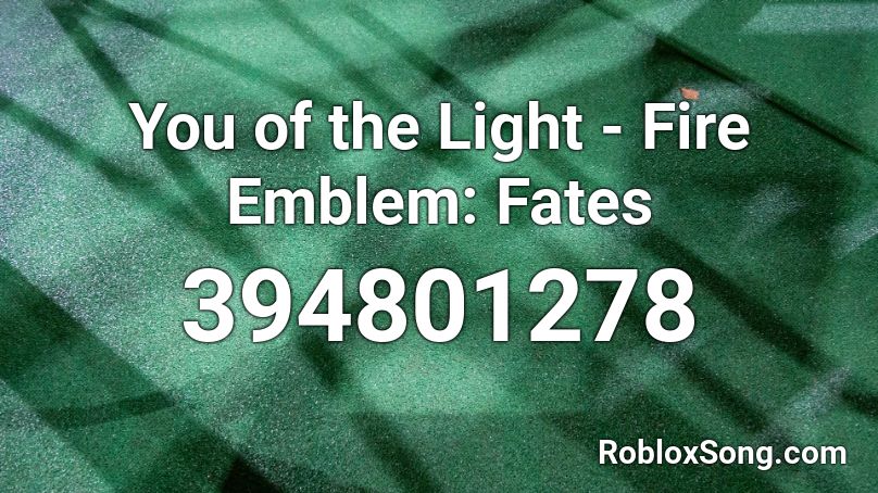 You of the Light - Fire Emblem: Fates Roblox ID