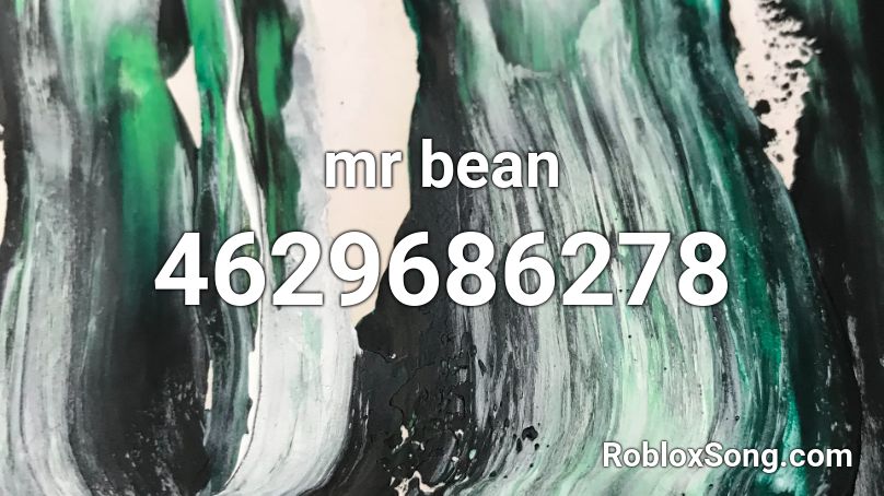 Mr Bean Roblox Id Roblox Music Codes - roblox music codes mr clean